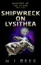 [Mastery of the Stars 04] • Shipwreck on Lysithea